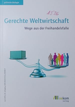 Seller image for Gerechte Weltwirtschaft. Wege aus der Freihandelsfalle. for sale by Antiquariat Bookfarm