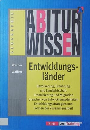 Image du vendeur pour Abiturwissen Entwicklungslnder. Bevlkerung, Ernhrung und Landwirtschaft, Urbanisierung und Migration, Ursachen von Entwicklungsdefiziten, Entwicklungsstrategien und Formen der Zusammenarbeit. mis en vente par Antiquariat Bookfarm