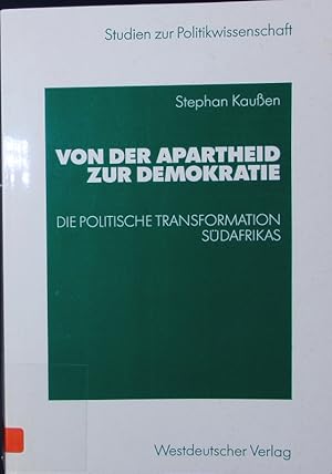 Bild des Verkufers fr Von der Apartheid zur Demokratie. Die politische Transformation Sdafrikas. zum Verkauf von Antiquariat Bookfarm