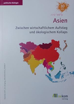 Seller image for Asien. Zwischen wirtschaftlichem Aufstieg und kologischem Kollaps. for sale by Antiquariat Bookfarm