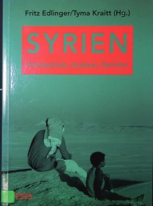 Bild des Verkufers fr Syrien. Hintergrnde, Analysen, Berichte. zum Verkauf von Antiquariat Bookfarm