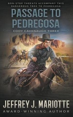 Seller image for Passage To Pedregosa: A Classic Western [Soft Cover ] for sale by booksXpress