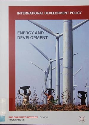 Image du vendeur pour International development policy. Energy and development. mis en vente par Antiquariat Bookfarm