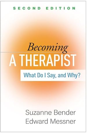 Imagen del vendedor de Becoming a Therapist : What Do I Say, and Why? a la venta por GreatBookPrices