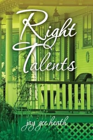 Seller image for Right Talents by heath, jay gee [Paperback ] for sale by booksXpress