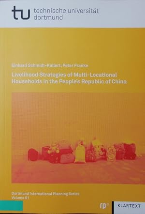 Imagen del vendedor de Livelihood strategies of multi-locational households in People's Republic of China. a la venta por Antiquariat Bookfarm