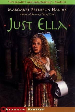 Seller image for Just Ella (The Palace Chronicles) by Haddix, Margaret Peterson [Paperback ] for sale by booksXpress