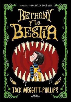 Seller image for Bethany y la bestia / The Beast and the Bethany (Spanish Edition) by Meggit-Phillips, Jack [Paperback ] for sale by booksXpress