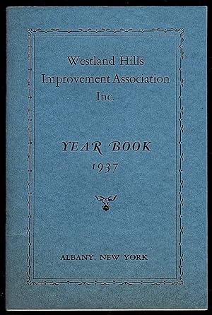WESTLAND HILLS IMPROVEMENT ASSOCIATION, INC., YEAR BOOK, 1937