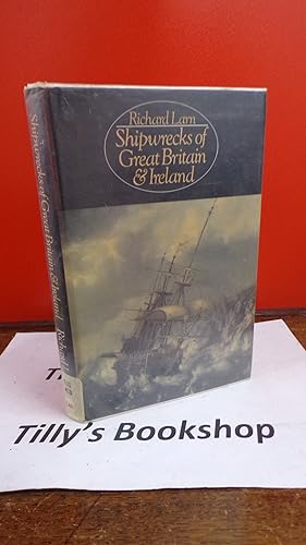 Immagine del venditore per Shipwrecks of Great Britain and Ireland venduto da Tilly's Bookshop