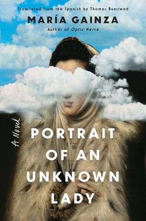 Seller image for Portrait of an Unknown Lady: A Novel by Gainza, Maria [Hardcover ] for sale by booksXpress
