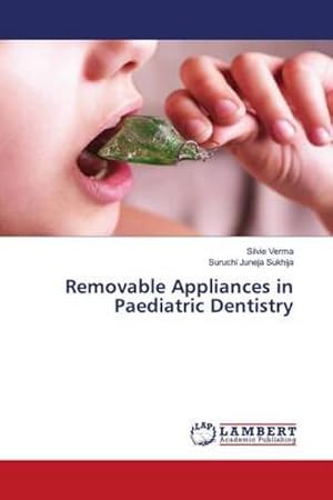 Imagen del vendedor de Removable Appliances in Paediatric Dentistry a la venta por AHA-BUCH GmbH