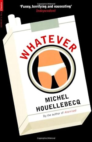 Image du vendeur pour Whatever by Houellebecq, Michel [Paperback ] mis en vente par booksXpress