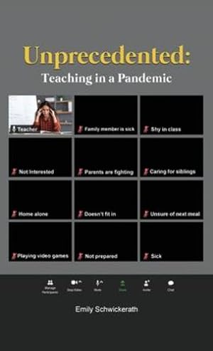 Seller image for Unprecedented: Teaching in a Pandemic [Hardcover ] for sale by booksXpress