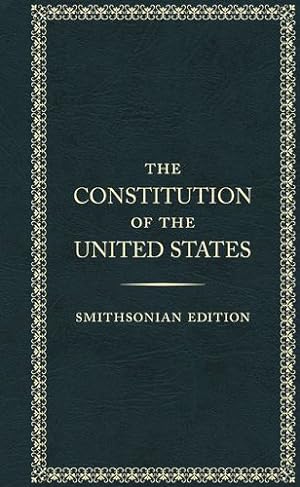 Seller image for The Constitution of the United States, Smithsonian Edition [Hardcover ] for sale by booksXpress