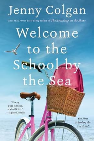 Seller image for Welcome to the School by the Sea: The First School by the Sea Novel (Little School by the Sea, 1) by Colgan, Jenny [Paperback ] for sale by booksXpress