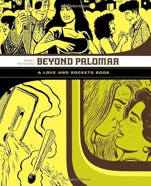 Image du vendeur pour Beyond Palomar (Love & Rockets) by Hernandez, Gilbert [Paperback ] mis en vente par booksXpress