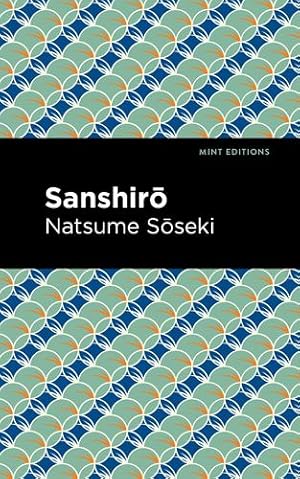 Imagen del vendedor de Sanshir   (Mint Editions) by S  seki, Natsume [Hardcover ] a la venta por booksXpress