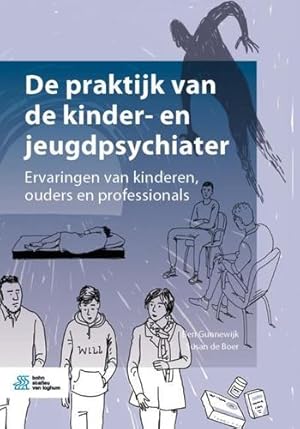 Seller image for De praktijk van de kinder- en jeugdpsychiater: Ervaringen van kinderen, ouders en professionals (Dutch Edition) [Soft Cover ] for sale by booksXpress