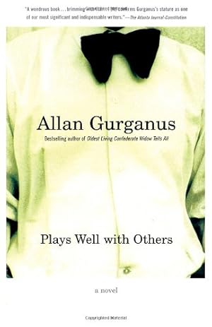 Seller image for Plays Well with Others by Gurganus, Allan [Paperback ] for sale by booksXpress