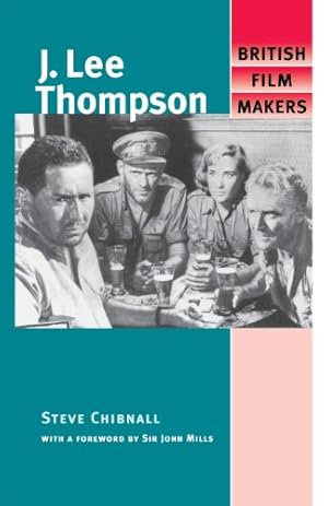 Seller image for J. Lee Thompson (British Film Makers MUP) by Chibnall, Steve [Paperback ] for sale by booksXpress