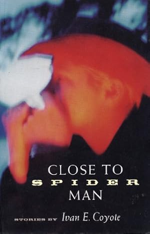 Seller image for Close to Spider Man by Coyote, Ivan E. [Paperback ] for sale by booksXpress
