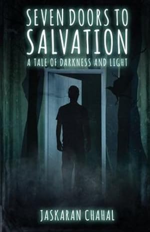 Seller image for Seven Doors to Salvation: A Tale of Darkness and Light [Soft Cover ] for sale by booksXpress