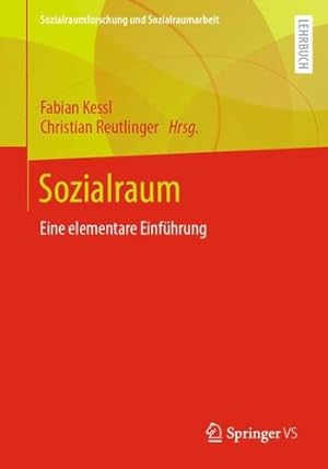 Seller image for Sozialraum: Eine elementare Einf ¼hrung (Sozialraumforschung und Sozialraumarbeit, 20) (German Edition) [Paperback ] for sale by booksXpress