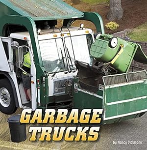 Seller image for Garbage Trucks (Wild About Wheels) by Dickmann, Nancy [Hardcover ] for sale by booksXpress