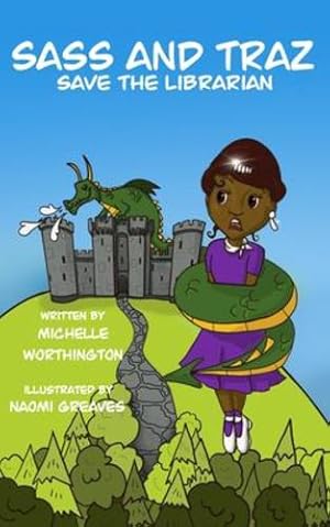 Seller image for Sass and Traz Save the Librarian by Worthington, Michelle [Paperback ] for sale by booksXpress