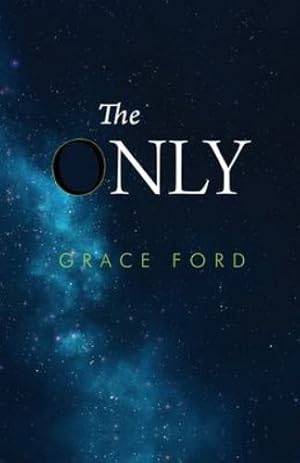 Seller image for The Only by Ford, Grace [Paperback ] for sale by booksXpress