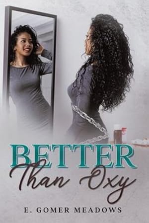 Imagen del vendedor de Better Than Oxy [Soft Cover ] a la venta por booksXpress