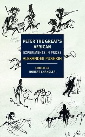 Seller image for Peter the Great's African: Experiments in Prose by Pushkin, Alexander [Paperback ] for sale by booksXpress