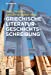 Imagen del vendedor de Griechische Literaturgeschichtsschreibung (German Edition) by Grethlein, Jonas, Rengakos, Antonios [Hardcover ] a la venta por booksXpress