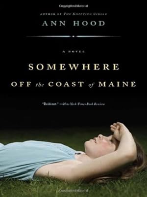 Seller image for Somewhere Off the Coast of Maine: A Novel by Hood, Ann [Paperback ] for sale by booksXpress