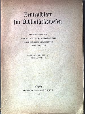 Bild des Verkufers fr Zentralblatt fr Bibliothekswesen Jhg. 60 Heft 4. April/Juni 1943. zum Verkauf von books4less (Versandantiquariat Petra Gros GmbH & Co. KG)
