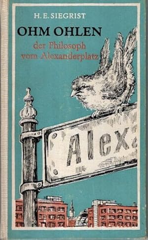 Bild des Verkufers fr Ohm Ohlen, der Philosoph vom Alexanderplatz. zum Verkauf von nika-books, art & crafts GbR