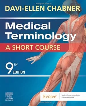 Seller image for Medical Terminology: A Short Course, 9e by Chabner BA MAT, Davi-Ellen [Paperback ] for sale by booksXpress