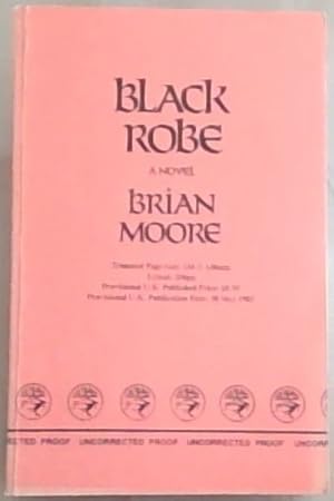 Seller image for Black Robe (A Novel) for sale by Chapter 1