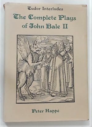 Imagen del vendedor de The Complete Plays of John Bale. Volume 2. a la venta por Plurabelle Books Ltd