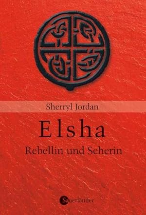 Elsha - Rebellin und Seherin