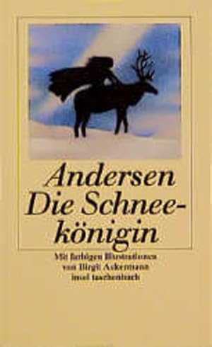 Bild des Verkufers fr Die Schneeknigin: Ein Mrchen in sieben Geschichten (insel taschenbuch) zum Verkauf von Gerald Wollermann