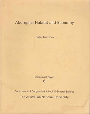 Aboriginal Habitat and Economy: Occasional Papers No. 6