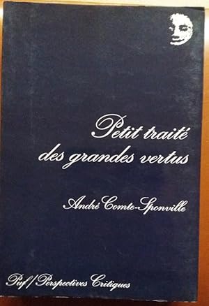 Seller image for PETIT TRAITE DES GRANDES VERTUS EO 1995 for sale by CARIOU1