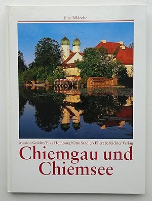 Bild des Verkufers fr Chiemgau und Chiemsee. Mit zahlr. Abb. zum Verkauf von Der Buchfreund