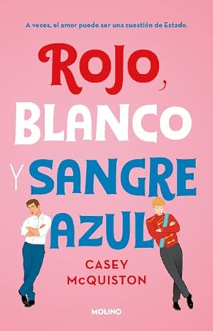 Seller image for Rojo, blanco y sangre azul/ Red, White & Royal Blue -Language: spanish for sale by GreatBookPrices
