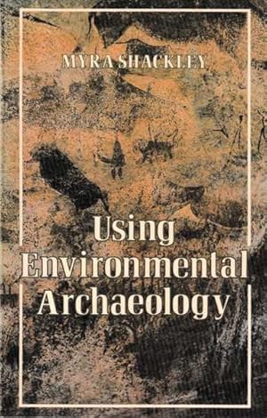 Using Environmental Archaeology