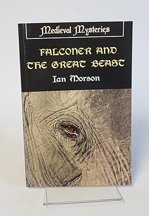 Bild des Verkufers fr Falconer and the Great Beast - Medieval Mysteries zum Verkauf von CURIO