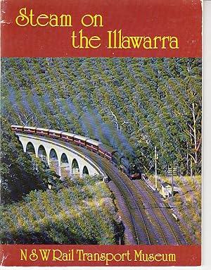 Steam on the Railway History in the Illawarra