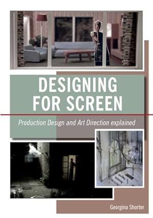 Bild des Verkufers fr Designing for Screen: Production Design and Art Direct Explained by Shorter, Georgina [Paperback ] zum Verkauf von booksXpress